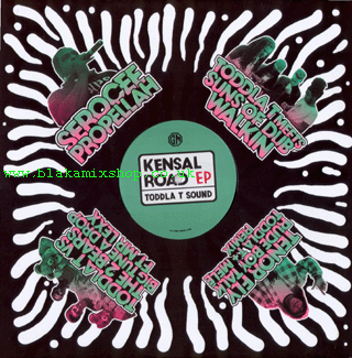 12" Kensal Road E.P. - TODDLA T SOUND